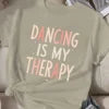 DANCING IS MY THERAPY  women's comfit t-shirt
