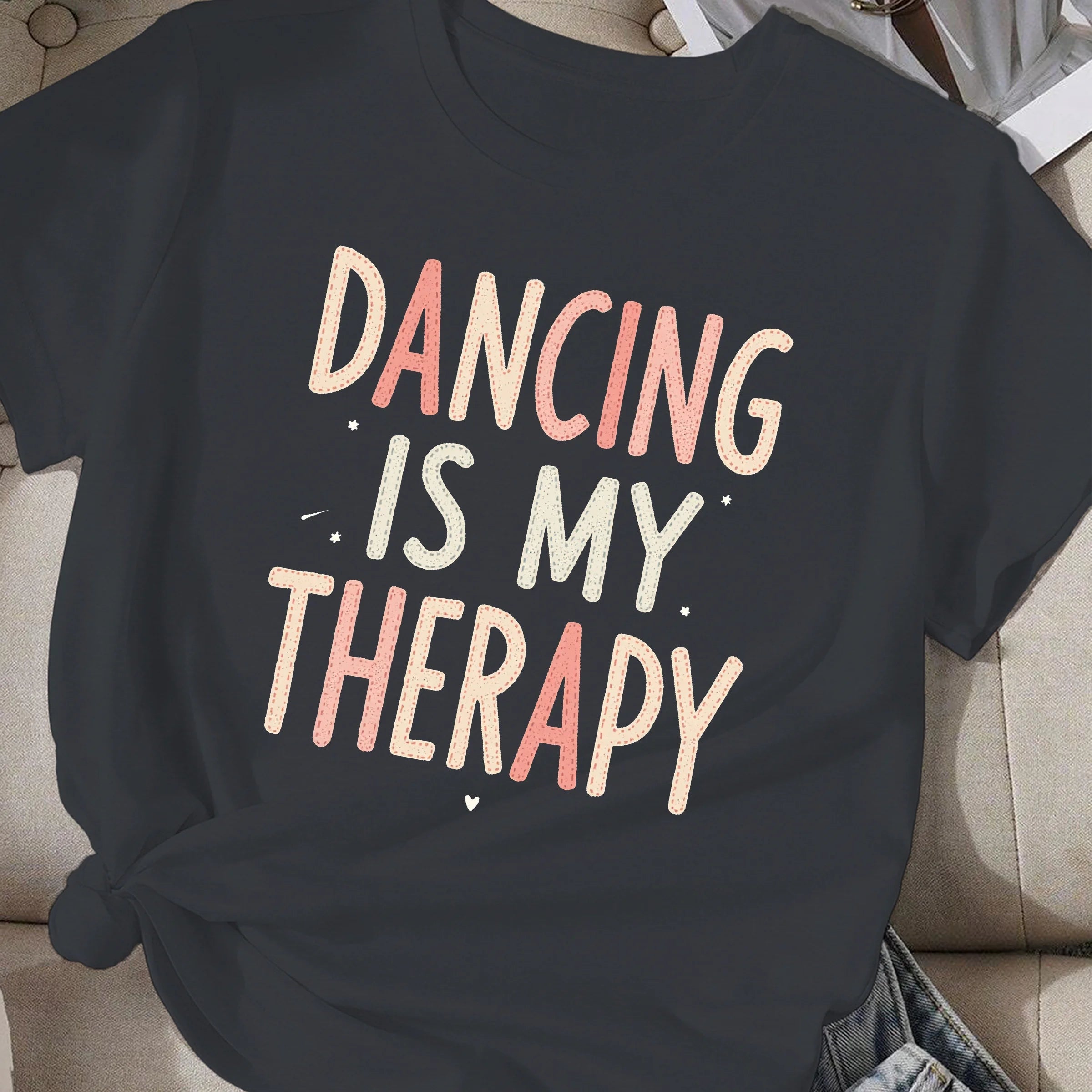 DANCING IS MY THERAPY  women's comfit t-shirt